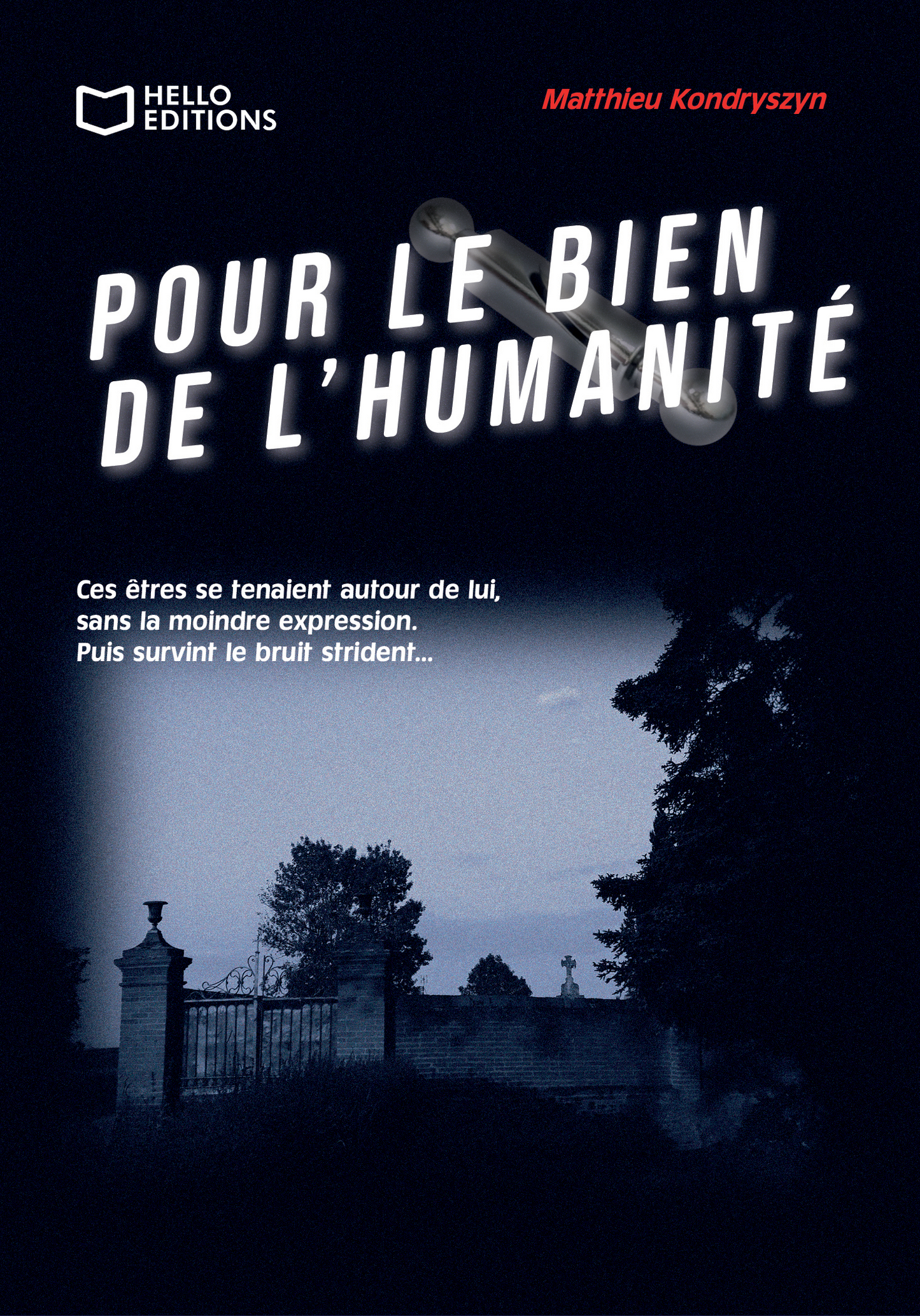 Pour le bien de l'humanité / Editions Hello