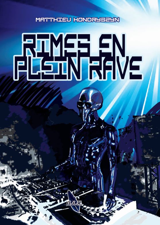 Rimes en plein rave / Editions A&H
